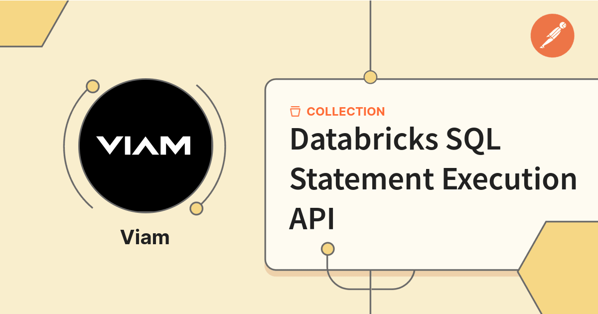 Databricks SQL Statement Execution API Viam Examples Postman API Databricks sql statement execution api viam examples postman api